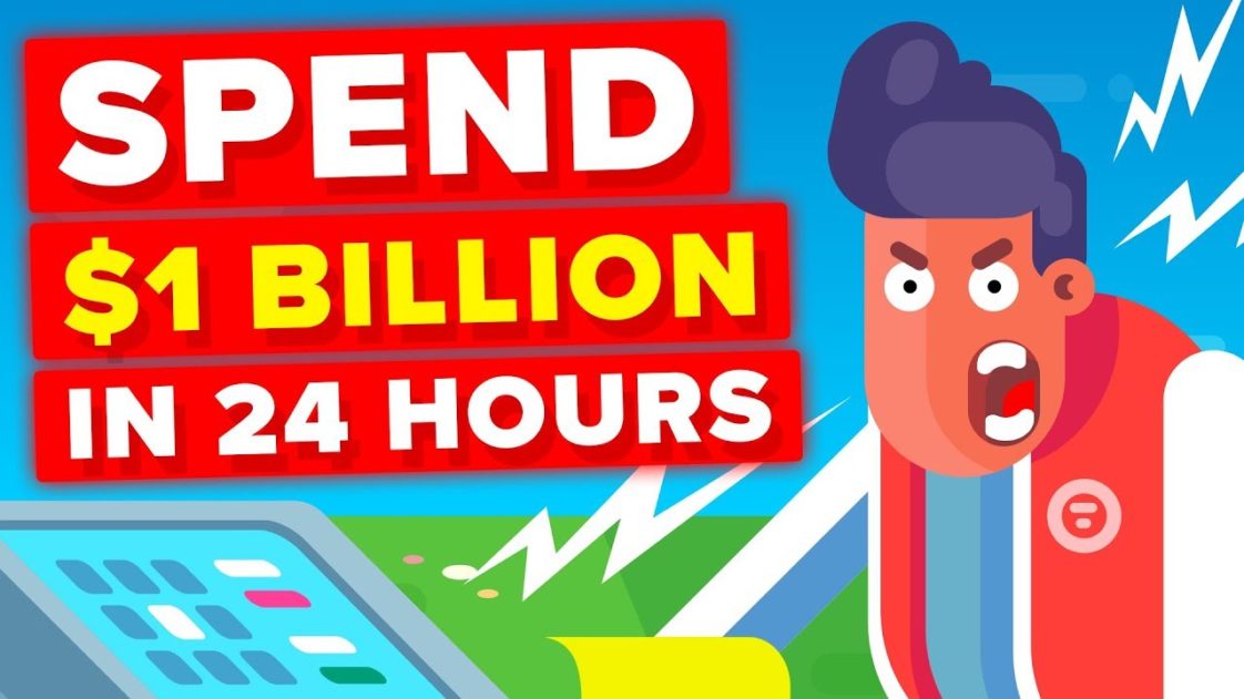 How To Spend 1 Billion Dollars In 30 Days