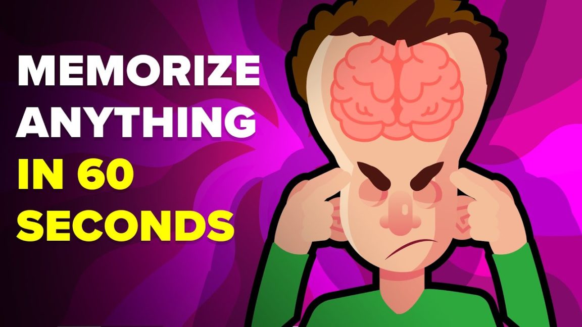 Video Infographic Memorize Anything In 60 Seconds (Quick Tips and Tricks To Remember Things